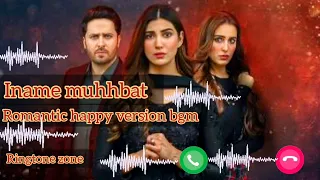 Inaam e Mohabbat Ost Ringtone | Drama Ringtone | New Ringtone ( Romantic version bgm) #geoharpal