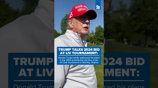 Donald Trump talks 2024 presidential election bid at LIV Golf tournament