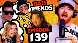 Bobby is MIA feat. Annie Lederman, Trevor Wallace & His Korean Replacement | Ep 139 | Bad Friends