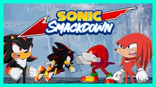 Shadow and Knuckles play Sonic Smackdown!