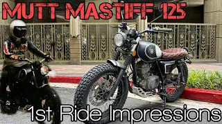 MUTT MASTIFF 125 - THE LITTLE URBAN RIPPER | 1ST RIDE IMPRESSIONS