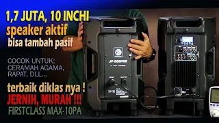 1,7juta, ...10 inch, Speaker Aktif  Firstclass  MAX-10PA