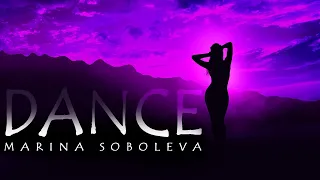 💜MARINA SOBOLEVA - Dance (Dance Remix 2022)