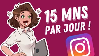Gagner des abonnés instagram routine de 15 minutes comment avoir plus d'abonnés instagram 2023