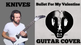 Knives - Bullet for My Valentine guitar cover (NEW SONG 2021) Epiphone Explorer