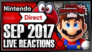 Nintendo Direct 9.13.17 LIVE REACTIONS (September 13, 2017) - New Switch, 3DS, & Mario Odyssey Info!