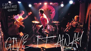 Red Hot Chili Peppers "Give It Away" Band Cover [Live at Chofu Cross in Tokyo]