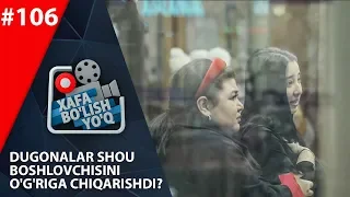 Xafa bo'lish yo'q 106-son Dugonalar shou boshlovchisini o'g'riga chiqarishdi? (08.02.2020)