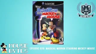 Mouse Bytes Episode 026: Magical Mirror Starring Mickey Mouse