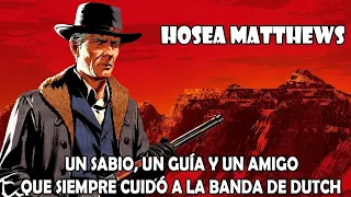 Historia y Evolución de Hosea Matthews: Red Dead Redemption 2