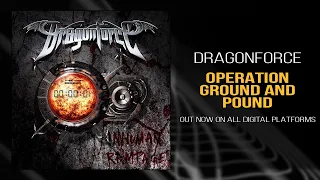 DragonForce - Operation Ground and Pound (Official)