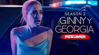 GINNY Y GEORGIA Temporada 2 (2023) | Resumen en 20 Minutos (Netflix)