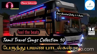 Tamil Town Bus 🚍 Bass Boosted Dolby 5.1 HD Songs Collection 10 | தெறிக்கவிடும் பேருந்து பயண பாடல்கள்