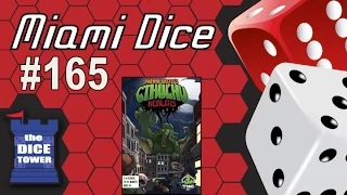 Miami Dice, Episode 165 - Cthulhu Realms