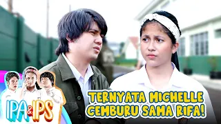 MICHELLE SYOK! Tingkat Kepedan Rifki Tinggi Banget | IPA &  IPS GTV | EPS. 04