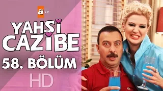 Yahşi Cazibe 58. Bölüm