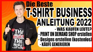 T SHIRT BUSINESS aufbauen 2022 - KOMPLETTER KURS - Print on Demand Dropshipping Deutsch Tutorial