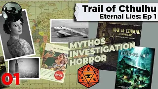 Trail of Cthulhu: Eternal Lies ep 1