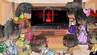 Past Encanto React To Their Future Songs (Turn It Down) Part 8/7 ~Illusion-Chan~