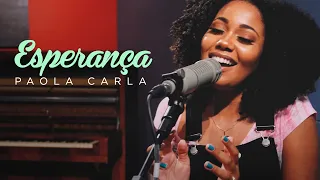 Paola Carla | Esperança (Cover Aline Barros)