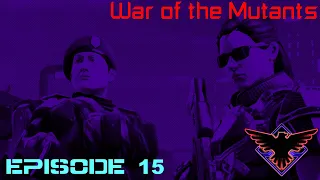 XCOM: War of the Mutants - Episode 15: The Big EXALT-Heist