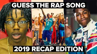GUESS THE RAP SONG  - 2019 RECAP EDITION