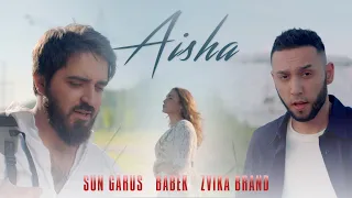 Sun Garus, BABEK, Zvika Brand - Aisha (ПРЕМЬЕРА MOOD VIDEO 2022)