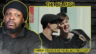 The Big Push - Sympathy for the devil (The Rolling Stones cover) REACTION/REVIEW