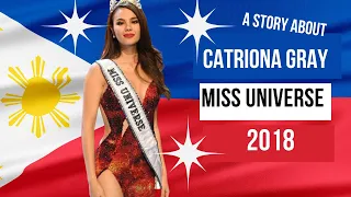 A story about Catriona Gray Miss universe 2018