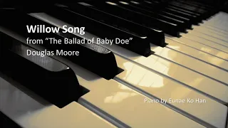 "Willow Song" from The Ballad of Baby Doe – Douglas Moore (Piano Accompaniment)