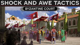 Shock and Awe Tactics of the Byzantine Court DOCUMENTARY