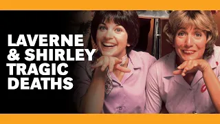 How Each Laverne & Shirley Cast Member Died