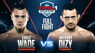 Chris Wade vs Anthony Dizy | PFL 1, 2021