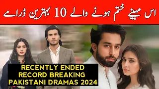 Top 10 Recently Ended Record Breaking Pakistani Dramas 2024