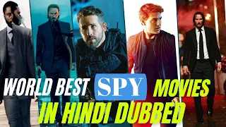 Top 10 Spy Movies of All Time | Top 10 Best Spy Movies Dubbed In Hindi 2021