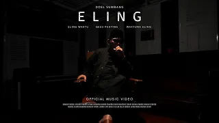 ELING - Doel Sumbang (Official Music Video)