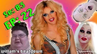 BEATDOWN S3 Episode 22 with WILLAM