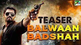 Balwaan Badshah | Hindi Dubbed Movie Official Teaser | Rakshit Shetty, Yagna Shetty