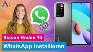 Xiaomi Redmi 10 - WhatsApp installieren • 📱 • 💬 • 🗣 •