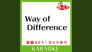 Way of Difference (カラオケ) (原曲歌手: GLAY)