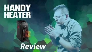 Handy Heater Review - See it. Try it. Buy it.
