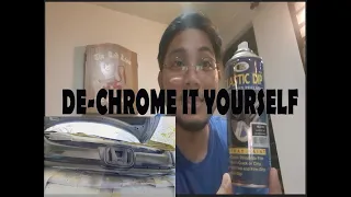 cheapest dechrome for cars DIY