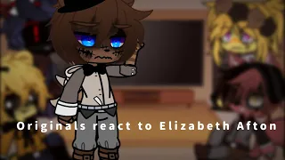 Originals react to Elizabeth Afton