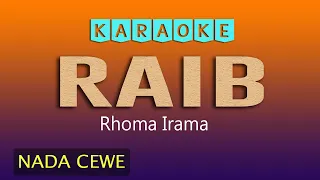 RAIB KARAOKE RHOMA IRAMA   NADA CEWE