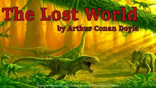 The Lost World [Full Audiobook] by Arthur Conan Doyle