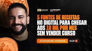 Live #128 - 5 fontes de receitas no digital para chegar aos 10 mil por mês sem vender curso