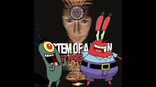 Sheldon J. Plankton - B.Y.O.B. (ft. Mr. Krabs)