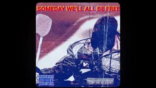 KanYe West (Ye) - Someday We’ll All Be Free (No Outro) (Lyrics in description) (432hz)