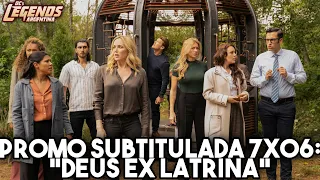 Dc’s Legends Of Tomorrow 7x06 Promo "Deus Ex Latrina" - (subtitulada)