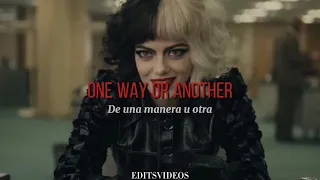 One way or another-Blondie [Cruella devil]